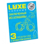 Презервативы  Заключенный из Алабамы  с ароматом банана - 3 шт. - Luxe - купить с доставкой в Мытищах