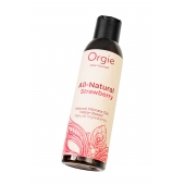 Интимный гель на водной основе All-Natural Strawberry с ароматом клубники - 150 мл. - ORGIE - купить с доставкой в Мытищах