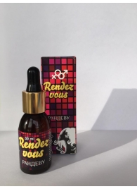 Капли для женщин Rendezvous - 30 мл. - Капиталпродукт - купить с доставкой в Мытищах