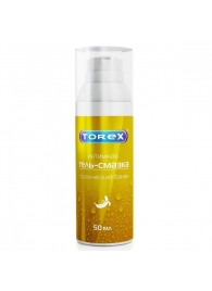 Гель-смазка на водной основе Torex  Тропический банан  - 50 мл. - Torex - купить с доставкой в Мытищах