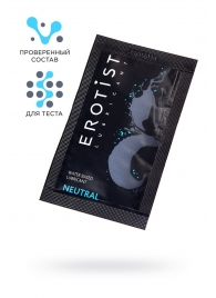 Пробник лубриканта на водной основе Erotist Neutral - 4 мл. - Erotist Lubricants - купить с доставкой в Мытищах
