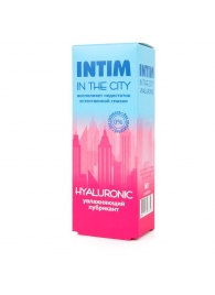 Увлажняющий лубрикант на водной основе Intim in the city Hyaluronic - 60 гр. - Биоритм - купить с доставкой в Мытищах