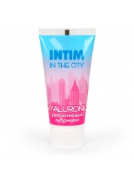 Увлажняющий лубрикант на водной основе Intim in the city Hyaluronic - 60 гр. - Биоритм - купить с доставкой в Мытищах