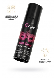 Интимный гель для G-точки ORGIE She Spot с возбуждающим эффектом - 15 мл. - ORGIE - купить с доставкой в Мытищах