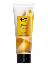 Лубрикант на водной основе OYO Aroma Gel Banana с ароматом банана - 75 мл. - OYO - купить с доставкой в Мытищах