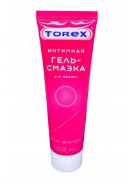 Гель-смазка на водной основе For Women - 100 мл. - Torex - купить с доставкой в Мытищах