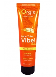 Гель с эффектом вибрации Lube Tube Vibe Medium Pina Colada - 100 мл. - ORGIE - купить с доставкой в Мытищах