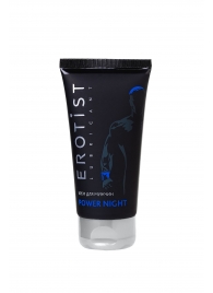 Возбуждающий крем для мужчин Power Night - 50 мл. - Erotist Lubricants - купить с доставкой в Мытищах