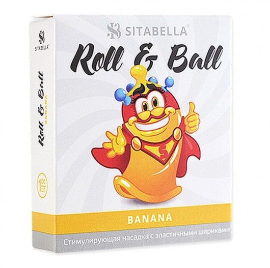 Стимулирующий презерватив-насадка Roll   Ball Banana - Sitabella - купить с доставкой в Мытищах